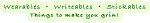 Wearables  •  Writeables
